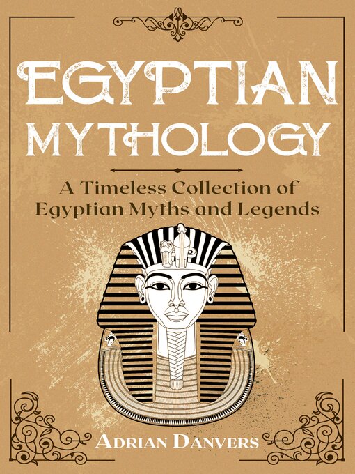 Title details for Egyptian Mythology by Adrian Danvers - Available